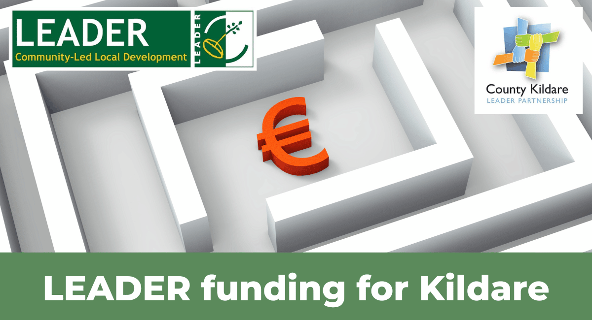 New LEADER funding for Kildare Kildare Leader Partnership